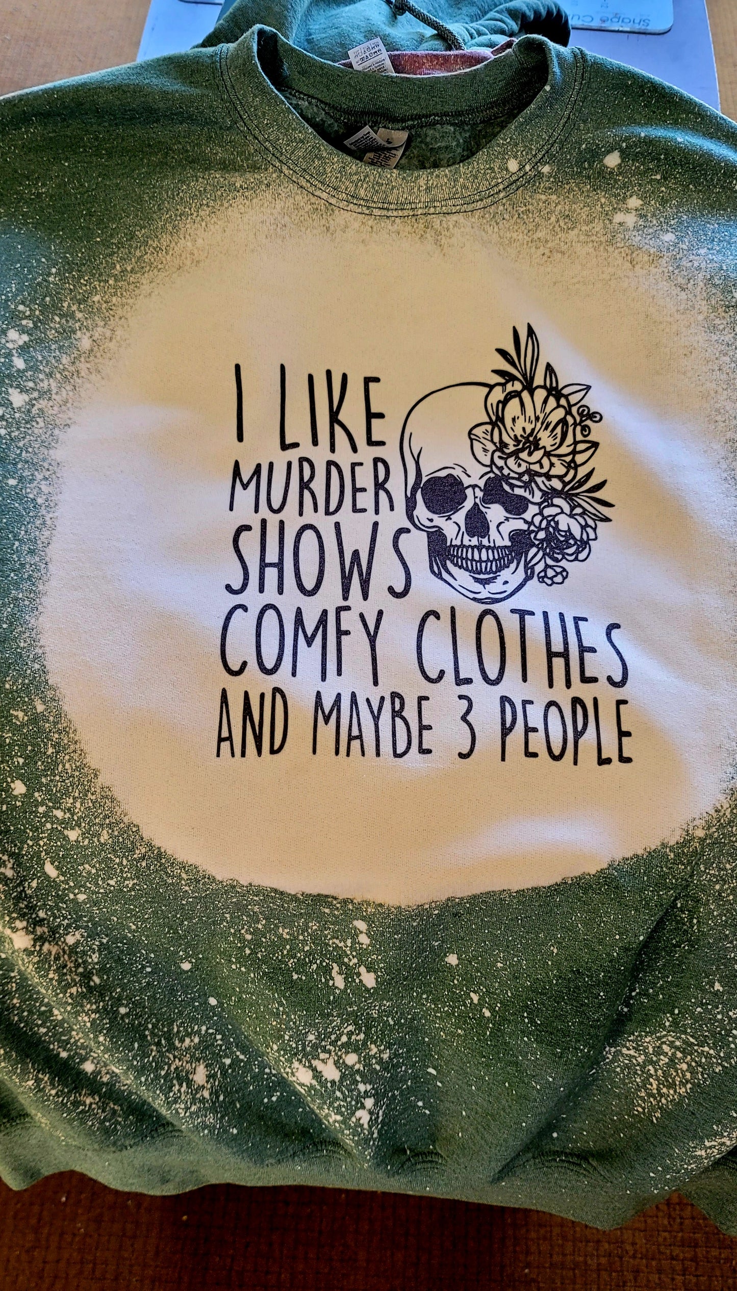 I like Murder Shows 3 People Bleached Sweatshirt