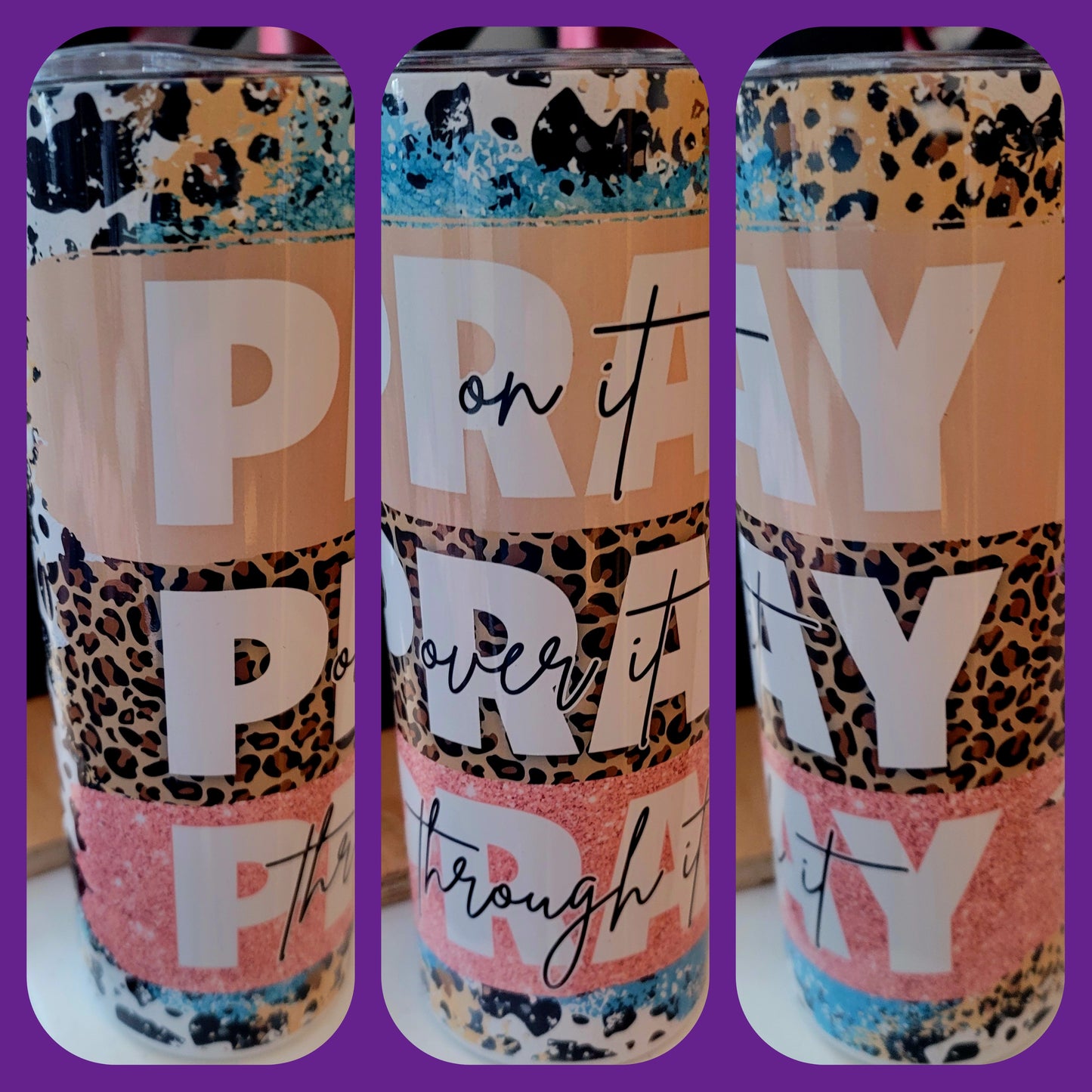 Pray Pray Pray Tumbler